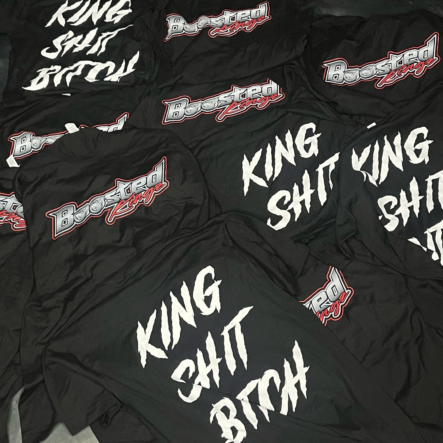 “KING SHIT BITCH”